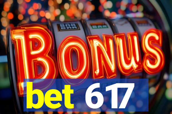 bet 617